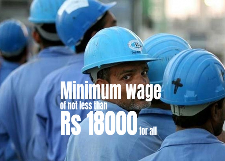 Minimum wage of not less than Rs 18000 for all